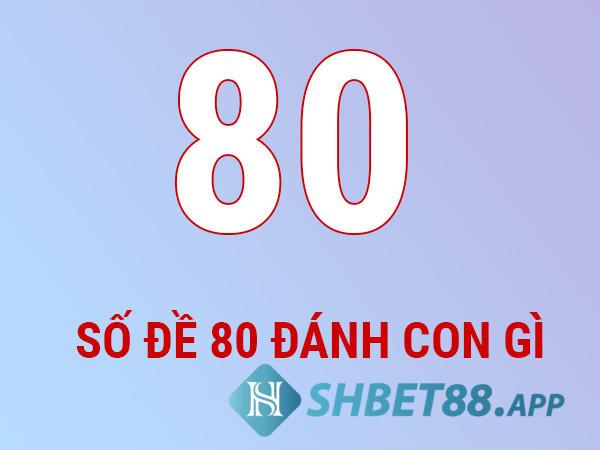 Hướng dẫn chi tiết cách chơi lô về 08 80 hôm sau đánh con gì?